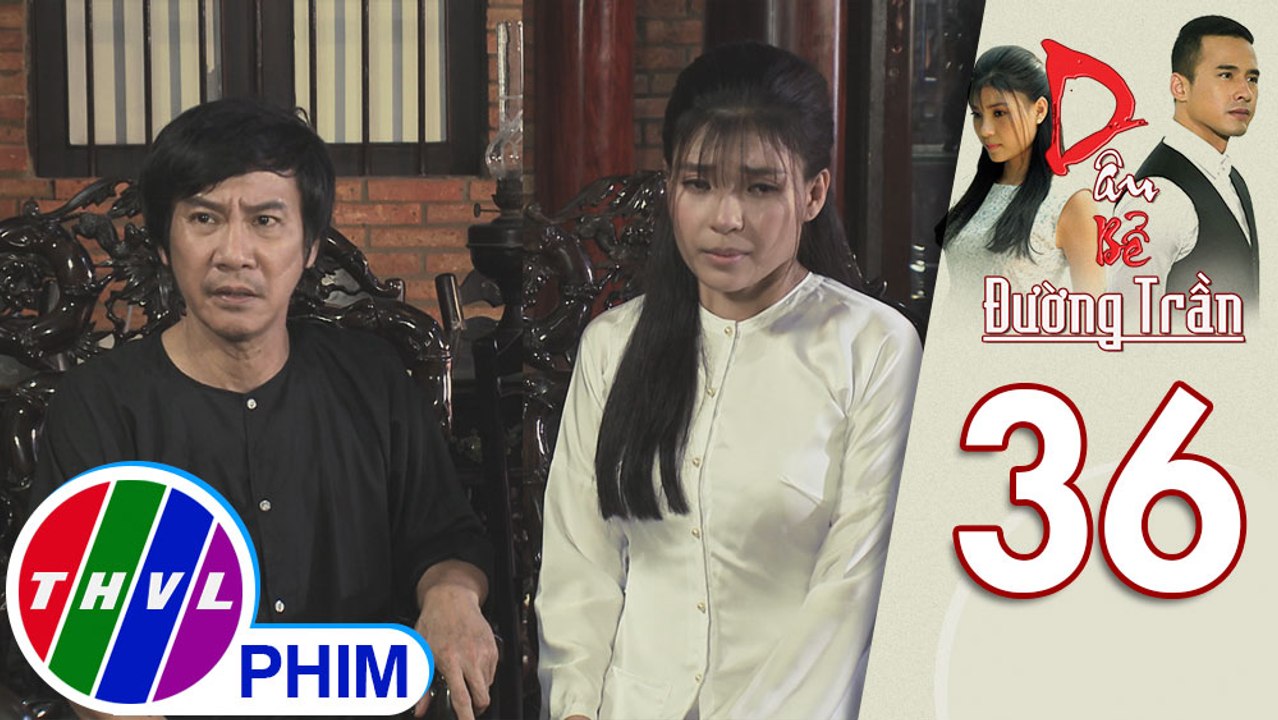 Dâu bể đường trần - Tập 36[5]: Ông Kim Chinh muốn đưa em trai mình sang nhà khác để vơi nỗi buồn