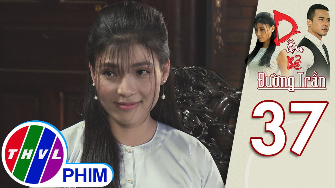 Dâu bể đường trần - Tập 37[2]: Cầm Thư khó xử khi anh hai tặng hoa hồng cho mình