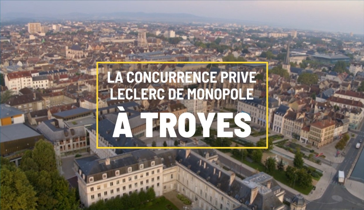 L'autorité de la Concurrence prive E. Leclerc de monopole à Troyes