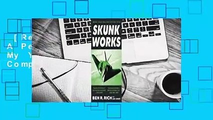 [Read] Skunk Works: A Personal Memoir of My Years at Lockheed Complete
