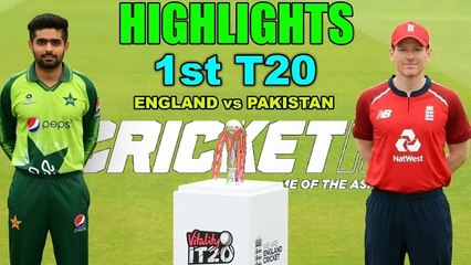 England vs Pakistan 1st T20 2020 Highlights