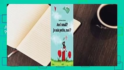 [Read] Am I Small? Je Suis Petite, Moi ?  For Kindle
