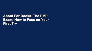About For Books  The PMP Exam: How to Pass on Your First Try  Review