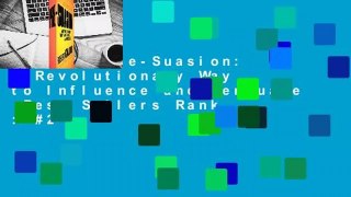 [Read] Pre-Suasion: A Revolutionary Way to Influence and Persuade  Best Sellers Rank : #2