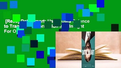 [Read] Data Smart: Using Data Science to Transform Information into Insight  For Online