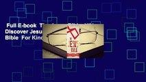 Full E-book  The Jesus Bible, NIV: Discover Jesus in Every Book of the Bible  For Kindle