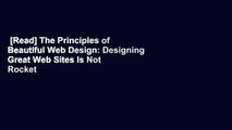 [Read] The Principles of Beautiful Web Design: Designing Great Web Sites Is Not Rocket Science!