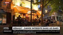 Coronavirus - Incompréhension et stupeur dans l'Hérault où il est désormais interdit de danser dans les bars et les établissements recevant du public
