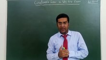 couloumb law in vector form lec no 4 physics class 12 electrostatic