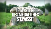 Le mystère des mégalithes s'épaissit