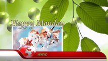 Happy Monday Video Greeting | Monday Good Morning