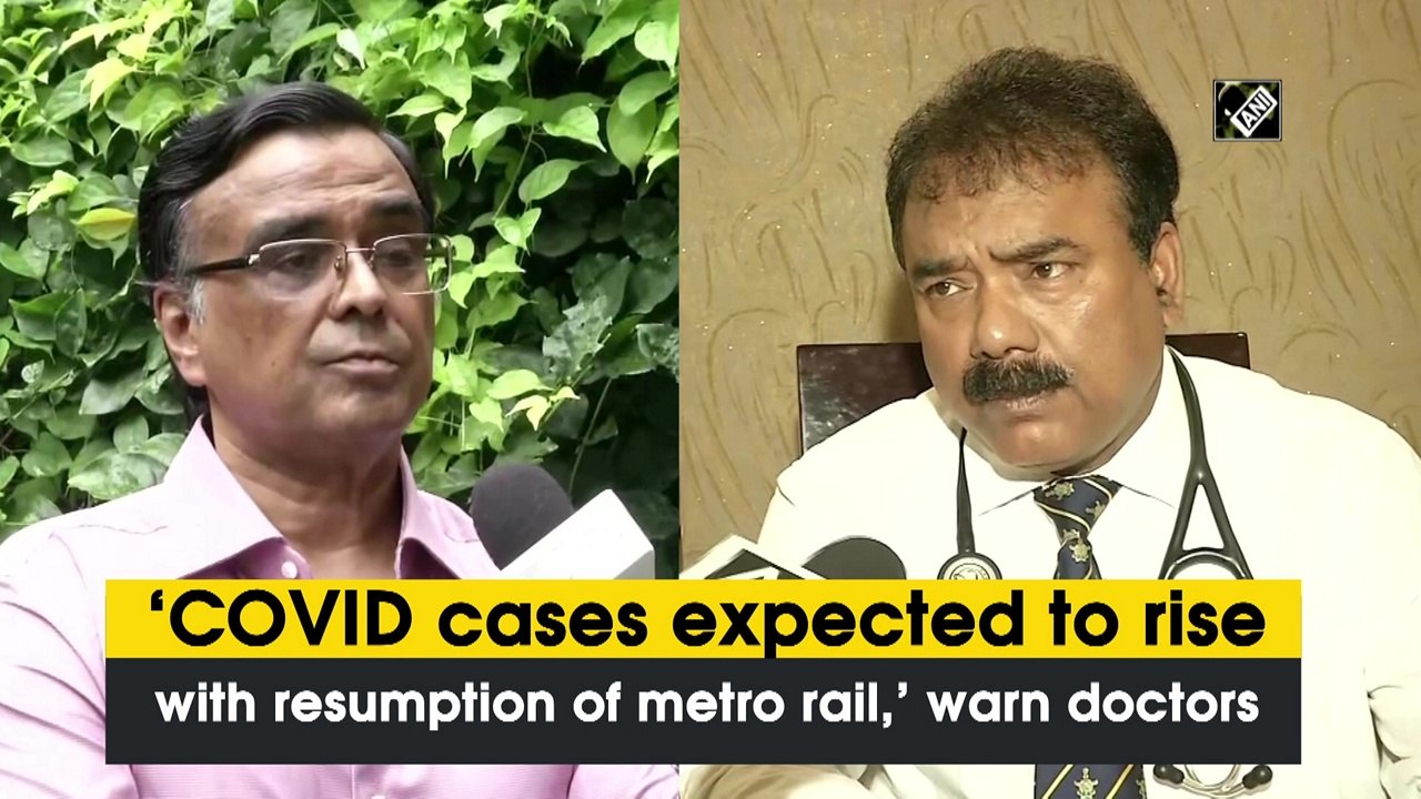 ‘Covid-19 cases expected to rise with resumption of metro rail,’ warn doctors