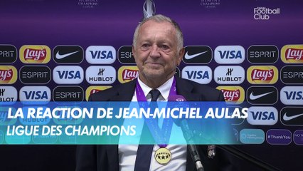 La réaction de Jean-Michel Aulas après Lyon - Wolfsbourg
