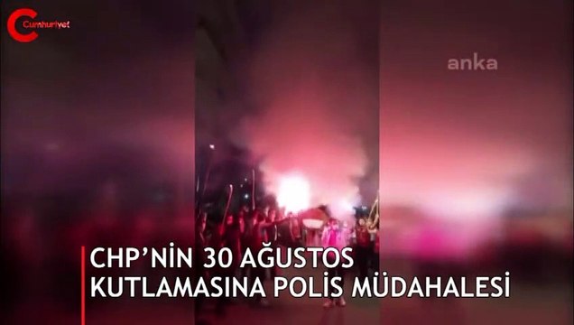 CHP’nin Kırşehir’deki 30 Ağustos kutlamasına polis müdahalesi: CHP'li vekile tekme atıldı