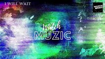 Remii Blacks - I'll Wait (Music Video)  [ dj mix ]  [ mp3  music  ] [ watch muzic remix ]