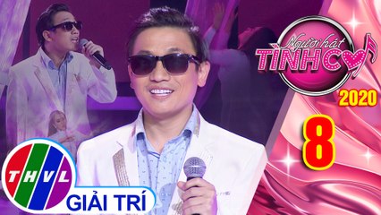 Người hát tình ca Mùa 5 - Tập 8: Áo Lụa Hà Đông - Vũ Công Hào