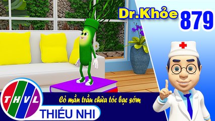 Dr. Khỏe - Tập 879: Cỏ mần trầu chữa tóc bạc sớm