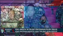 Penyerang Polsek Ciracas Dipecat, Andika: Lebih Baik Kehilangan Daripada Rusak Nama TNI AD