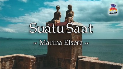 Marina Elsera - Suatu Saat (Official Lyric Video)