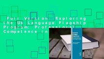 Full Version  Exploring the Us Language Flagship Program: Professional Competence in a Second