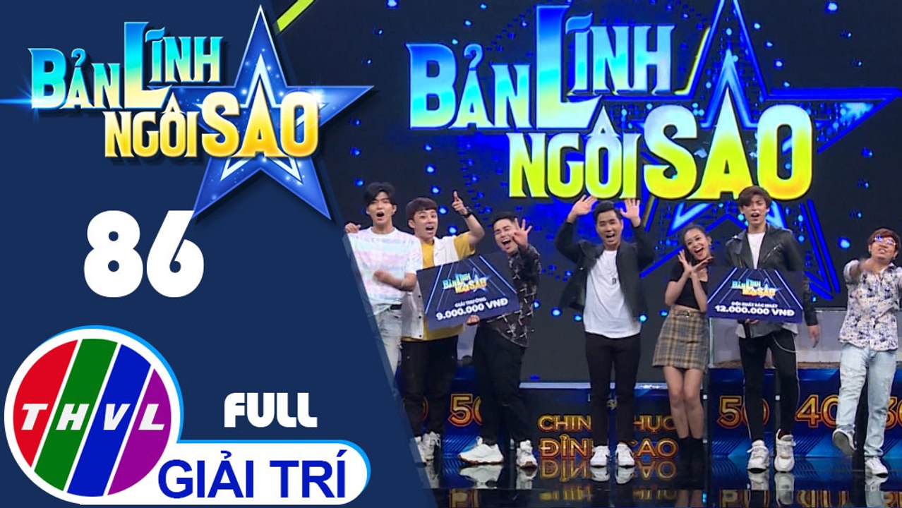 Bản lĩnh ngôi sao - Tập 88: Thúc Lĩnh, Phi Thanh Vân, Phạm Anh, Trịnh Tú Trung, Phạm Hương, Phương Hiếu