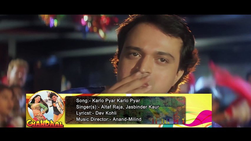 Karlo Pyar Karlo Pyar / Altaf Raja, Jasbinder Kaur / Chandaal 1998 HD Songs / Kunika.