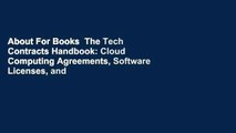 About For Books  The Tech Contracts Handbook: Cloud Computing Agreements, Software Licenses, and