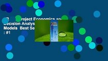 [Read] Project Economics and Decision Analysis: Determinisitic Models  Best Sellers Rank : #1