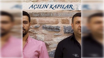 Tugay Altınöz & Murat Altınöz - Arayıp Gezerken (Official Audio)