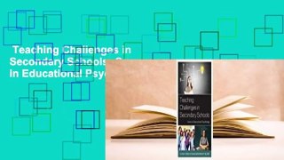 Teaching Challenges in Secondary Schools: Cases in Educational Psychology Complete