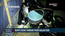 Bupati Lumajang Sidak Tambang Pasir yang Beroperasi di Lokasi Wisata