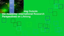 Full Version  Learning Outside the Academy: International Research Perspectives on Lifelong