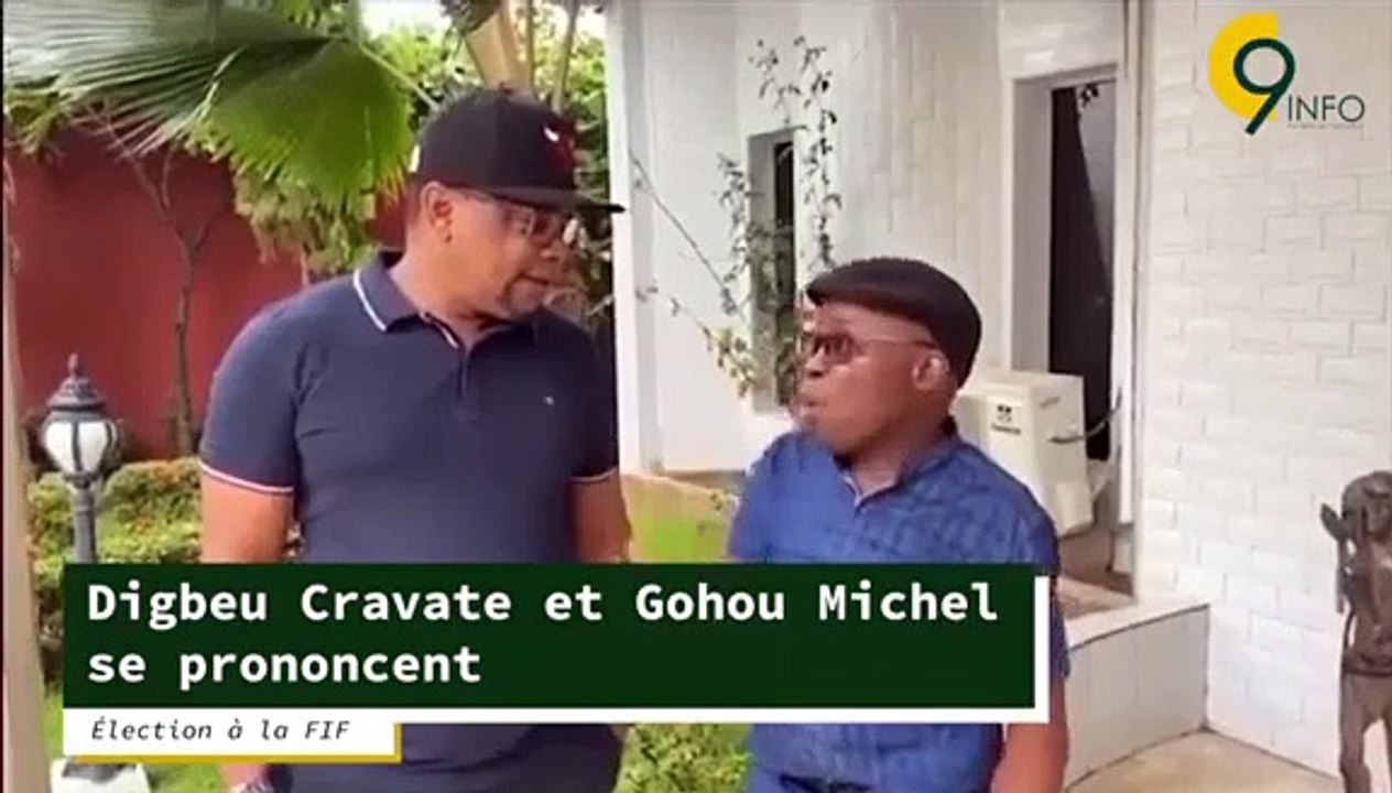 Élection à la FIF: Digbeu Cravate et Gohou Michel se prononcent