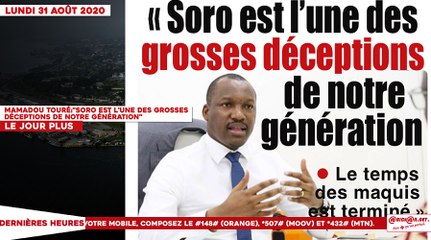 Le titrologue du Lundi 31 Août 2020/  Mamadou Touré:"soro est l'une des grosses déceptions de notre génération"