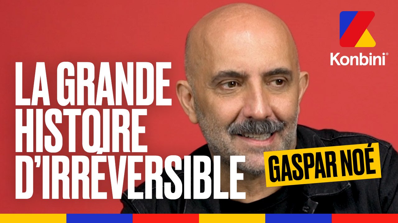 "Irréversible" : la grande histoire du film par Gaspar Noé
