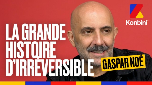 Irréversible : la grande histoire du film par Gaspar Noé