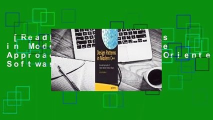 [Read] Design Patterns in Modern C++: Reusable Approaches for Object-Oriented Software Design
