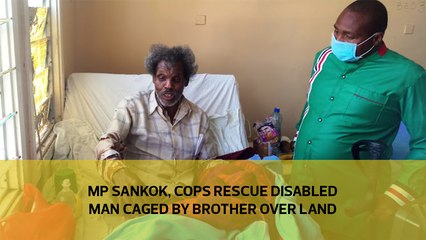 MP Sankok, cops rescue disabled man caged by brother over land