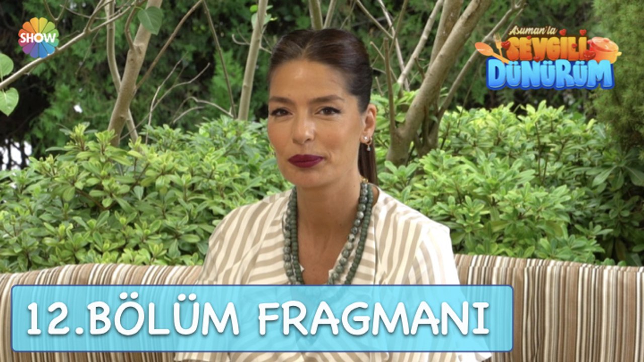 Asuman'la Sevgili Dünürüm 12. Bölüm Fragmanı