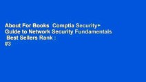 About For Books  Comptia Security  Guide to Network Security Fundamentals  Best Sellers Rank : #3