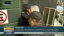 Coronel uruguayo admite haber cometido crímenes en dictadura