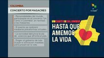 Participan personalidades en concierto contra las masacres en Colombia