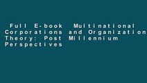Full E-book  Multinational Corporations and Organization Theory: Post Millennium Perspectives