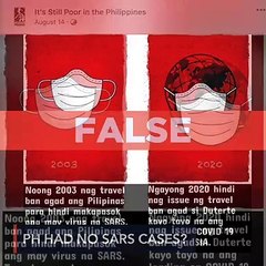 FALSE: Philippines was the only Asian country without SARS cases