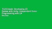 Full E-book  Developing 2D Games with Unity: Independent Game Programming with C#  Review