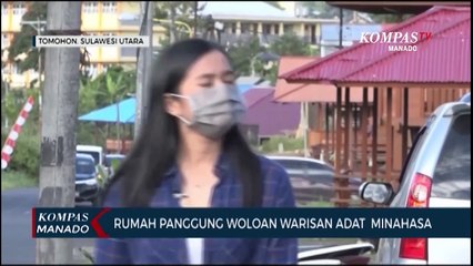Rumah Panggung Woloan Warisan Adat  Minahasa