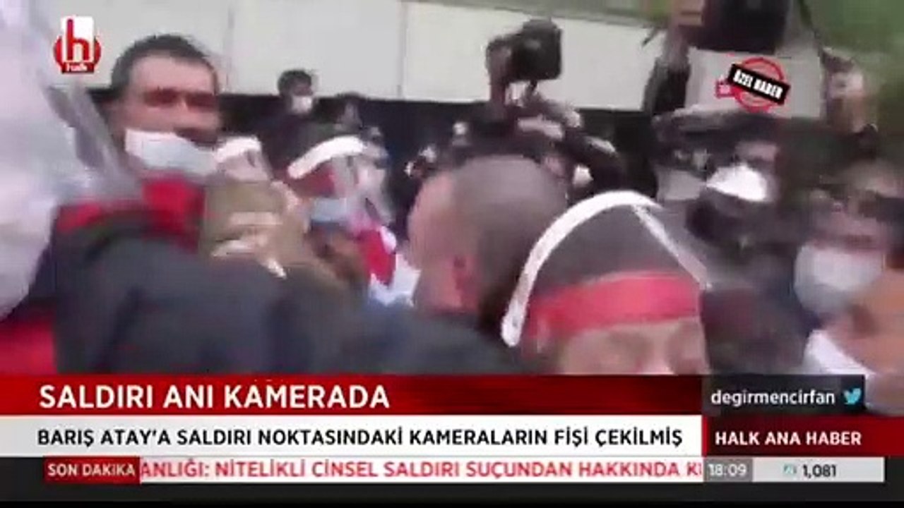 Barış Atay’ın darp edilmesine dair ilk görüntüler çıktı