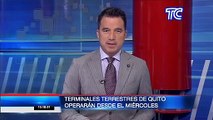 Terminales terrestres de Quito reiniciarán sus operaciones desde el miércoles 2 de septiembre
