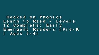 Hooked on Phonics Learn to Read - Levels 12 Complete: Early Emergent Readers (Pre-K | Ages 3-4)