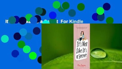 It's Not Like It's a Secret  For Kindle